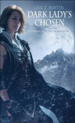 Dark ladys chosen&nbsp;-&nbsp;Gail Z. Martin