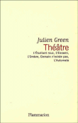Théâtre&nbsp;-&nbsp;Julien Green
