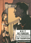 Nuit de fureur&nbsp;-&nbsp;Hyman, Matz, Thompson