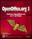 OpenOffice.org 3 : maîtriser OpenOffice.org par la pratique&nbsp;-&nbsp;Sandrine Burriel, Isabelle Hurbain