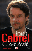 C'est écrit : chansons choisies&nbsp;-&nbsp;Francis Cabrel
