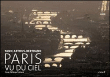 Paris vu du ciel&nbsp;-&nbsp;Yann Arthus-Bertrand, Philippe Trétiack