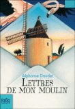 Lettres de mon moulin&nbsp;-&nbsp;Alphonse Daudet