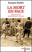 La mort en face&nbsp;-&nbsp;François Guillet