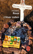 L'hiver indien&nbsp;-&nbsp;Frédéric Roux