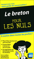 Le breton, guide de conversation pour les nuls&nbsp;-&nbsp;Hervé Le Bihan, G. Denis, M. Ménard