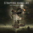 Strapping Young Lad&nbsp;-&nbsp;1994-2006 Chaos years
