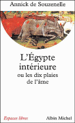 L'egypte interieure ou les dix plaies de l'ame&nbsp;-&nbsp;A. DE Souzenelle