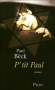 P'tit Paul&nbsp;-&nbsp;P. Beck