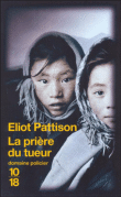 La prière du tueur&nbsp;-&nbsp;Eliot Pattison