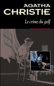 Le crime du golf&nbsp;-&nbsp;Agatha Christie