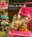 Déco de fleurs&nbsp;-&nbsp;Virginie Desmoulins