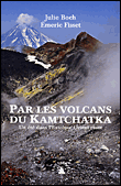Par les volcans du Kamtchatka
