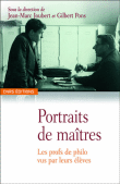 Portraits de maîtres&nbsp;-&nbsp;Jean-Marc Joubert, Gérard Pons