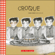 Croque&nbsp;-&nbsp;Thomas Fersen, Manon Gauthier