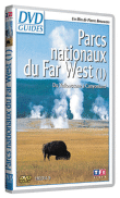 Les Parcs nationaux du Far West
