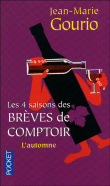 Les quatre saisons des brèves de comptoir&nbsp;-&nbsp;Jean-Marie Gourio