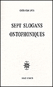 Sept slogans ontophoniques&nbsp;-&nbsp;G. Luca