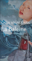 La baleine&nbsp;-&nbsp;Ch'on Myonggwan