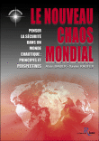 Le nouveau chaos mondial&nbsp;-&nbsp;Alain Bauer, Xavier Raufer