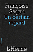 Un certain regard&nbsp;-&nbsp;Françoise Sagan