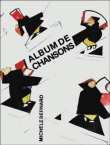 Album de chansons&nbsp;-&nbsp;Michèle Bernard