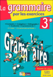 La grammaire par les exercices 3ème&nbsp;-&nbsp;Collectif