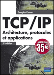 TCP-IP Architecture, protocoles et applications&nbsp;-&nbsp;Douglas Comer