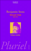 Messali Hadj&nbsp;-&nbsp;Benjamin Stora