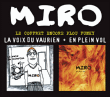 Miro&nbsp;-&nbsp;La voix du vaurien - En plein vol