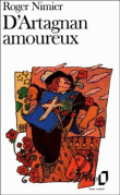 D'Artagnan amoureux ou Cinq ans avant&nbsp;-&nbsp;Roger Nimier