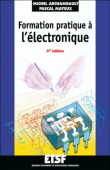 Formation pratique a l'electronique moderne&nbsp;-&nbsp;Michel Archambault