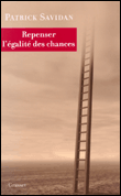 Repenser l'égalité des chances&nbsp;-&nbsp;Patrick Savidan