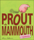 Prout de Mammouth