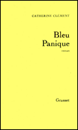 Bleu Panique&nbsp;-&nbsp;Catherine Clément