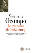 Le rameau de Salzbourg&nbsp;-&nbsp;Victoria Ocampo