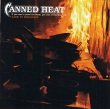 Canned Heat&nbsp;-&nbsp;If you can't stand the heat, get out the kitchen