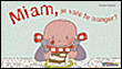 Miam, je vais te manger !&nbsp;-&nbsp;Corinne Dreyfuss