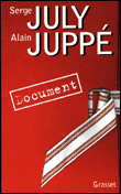 Entre quatre z'yeux&nbsp;-&nbsp;Alain Juppé, Serge July