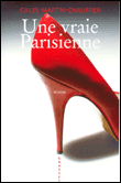 Une vraie parisienne&nbsp;-&nbsp;Gilles Martin-Chauffier