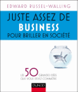 Juste assez de business pour briller en société&nbsp;-&nbsp;Edward Russell-Walling