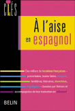 A l'aise en espagnol&nbsp;-&nbsp;Nuria Besset, Amélia Sanz