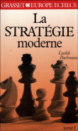 La Stratégie moderne aux échecs&nbsp;-&nbsp;Ludiek Pachman, Jos Marguillier