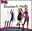 Dessiner la mode