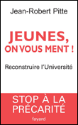 Jeunes, on vous ment&nbsp;-&nbsp;Jean-Robert Pitte