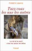 Tuez-vous les uns, les autres&nbsp;-&nbsp;F. Lewino