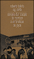 Conseils d'un disciple de Morrison à un fanatique de Joyce&nbsp;-&nbsp;Roberto Bolano, Antonio Garcia Porta