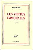 Les vertus immorales&nbsp;-&nbsp;Kebir Mustapha Ammi