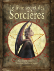 Le livre secret des sorcières&nbsp;-&nbsp;Quenot, Arretos