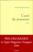 L'ami de jeunesse&nbsp;-&nbsp;Antoine Senanque